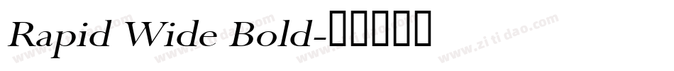 Rapid Wide Bold字体转换